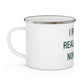 I Really Really Miss Norwalk Enamel Camping Mug