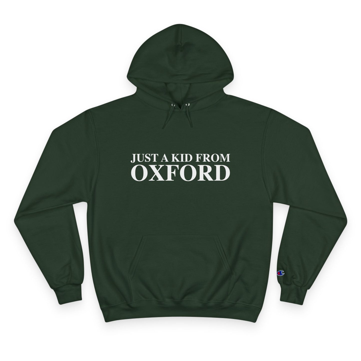 Just a kid from Oxford Champion Hoodie
