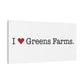 I Heart Greens Farms. Matte Canvas, Stretched, 1.25"