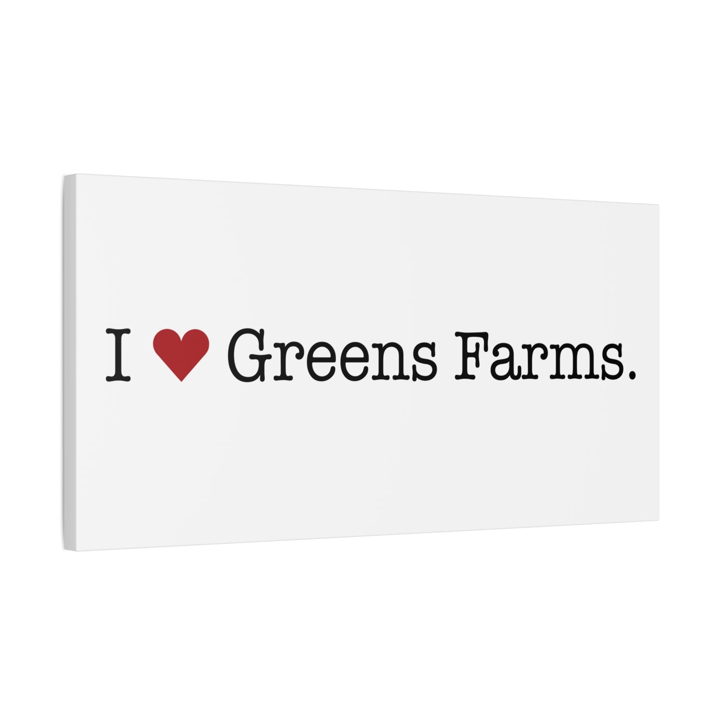 I Heart Greens Farms. Matte Canvas, Stretched, 1.25"