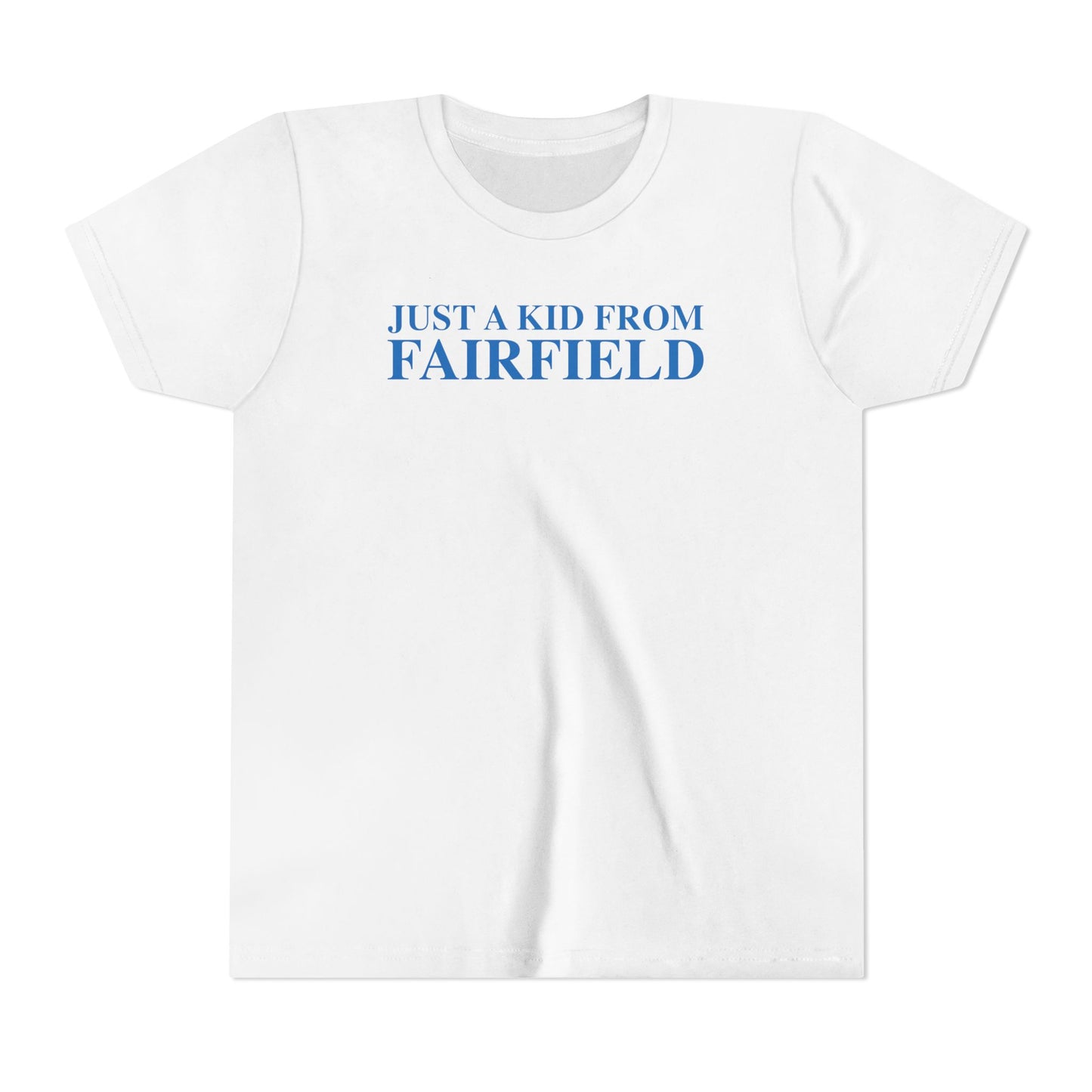 Just a kid from Fairfield Youth Short Sleeve T-Shirt