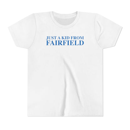 Just a kid from Fairfield Youth Short Sleeve T-Shirt