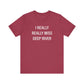 I Really Really Miss Deep River Unisex Jersey Short Sleeve Tee