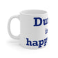 Durham is My Happy Place Mug 11oz