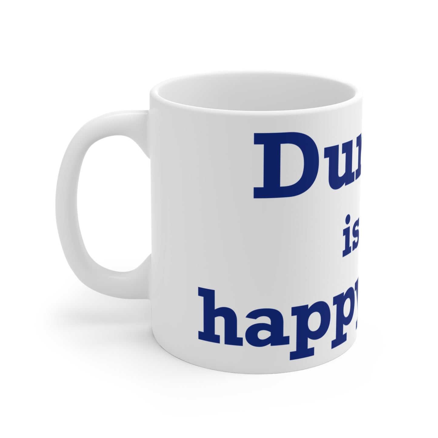 Durham is My Happy Place Mug 11oz