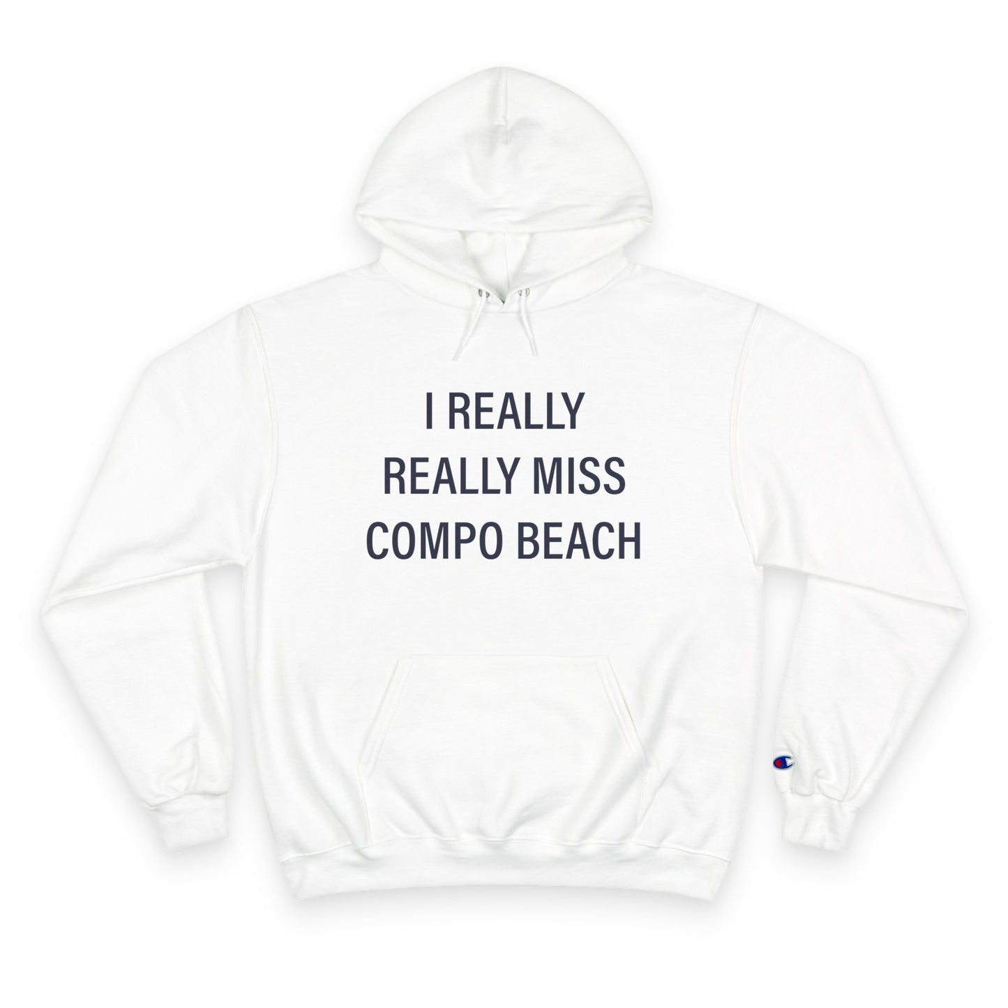 I Really Really Miss Compo Beach Champion Hoodie Sweatshirt