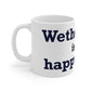 Wethersfield is My Happy Place Mug 11oz