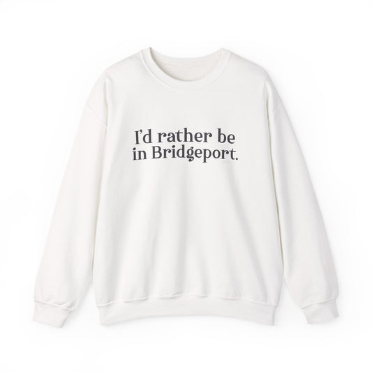 I’d rather be in Bridgeport Unisex Heavy Blend™ Crewneck Sweatshirt