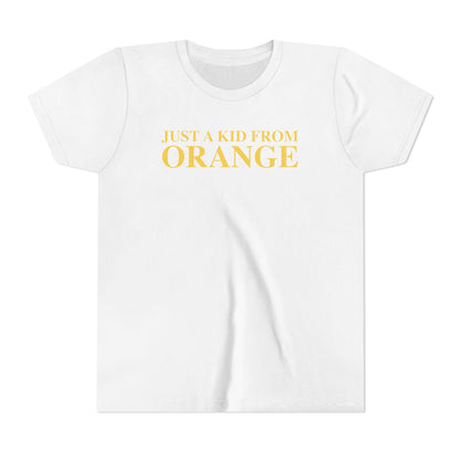 Just a kid from Orange Youth Short Sleeve T-Shirt