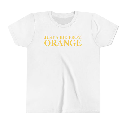 Just a kid from Orange Youth Short Sleeve T-Shirt
