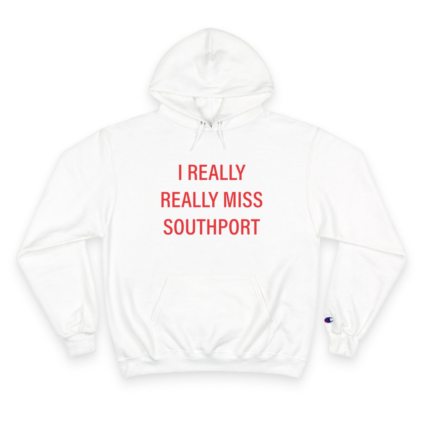 I Really Really Miss Southport Champion Hoodie