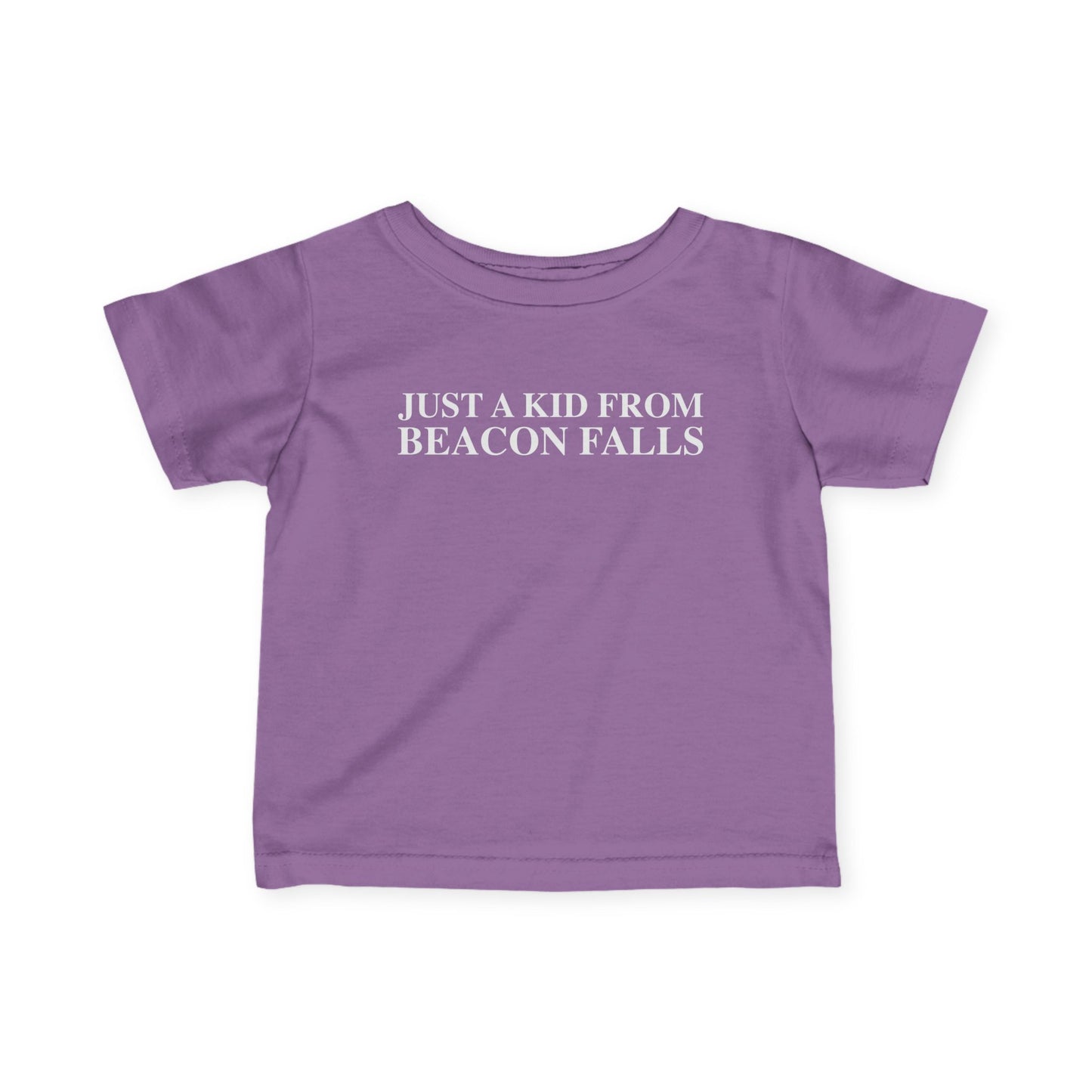 Just a kid from Beacon Falls Infant Fine Jersey T-Shirt