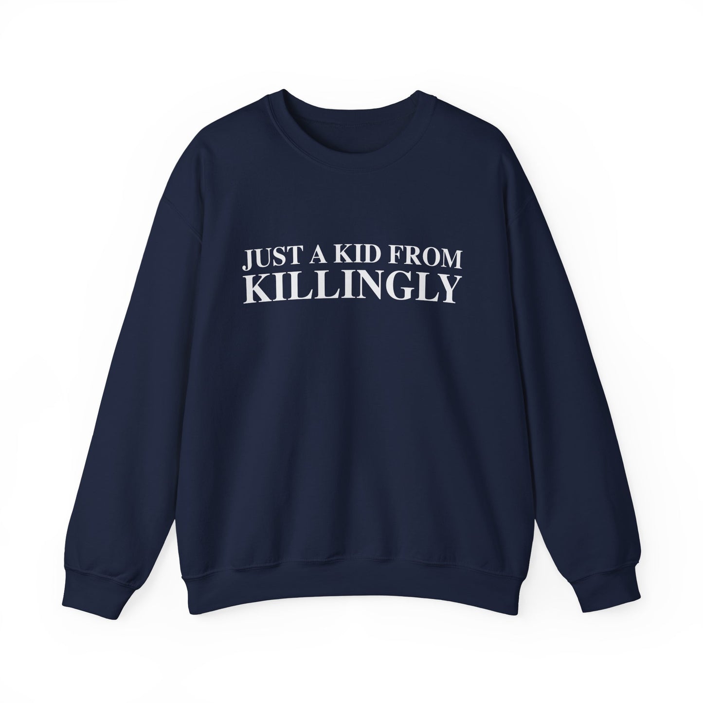 Just a kid from Killingly Unisex Heavy Blend™ Crewneck Sweatshirt
