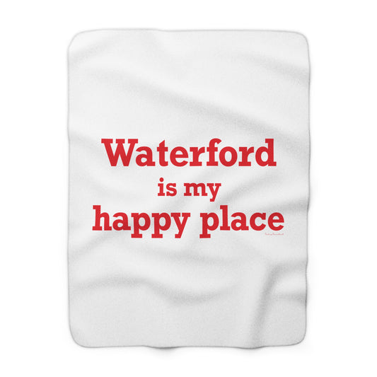 Waterford is My Happy Place Fleece Blanket