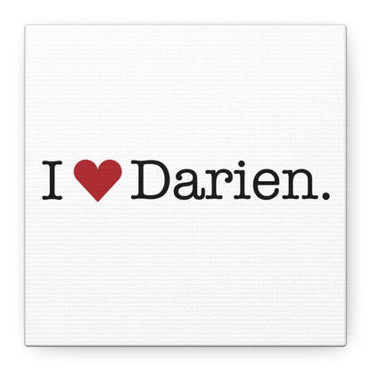 I Heart Darien. Matte Canvas, Stretched, 1.25"
