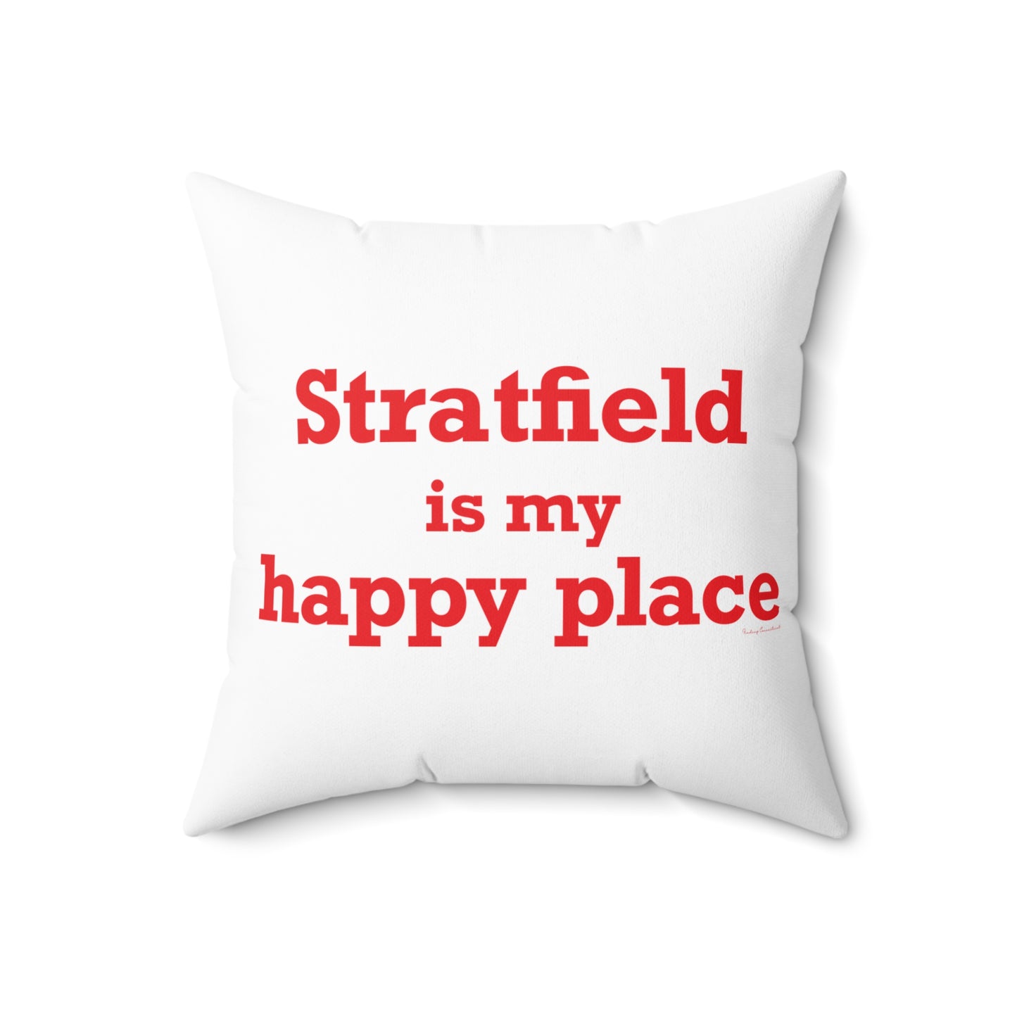 Stratfield Is My Happy Place Spun Polyester Square Pillow