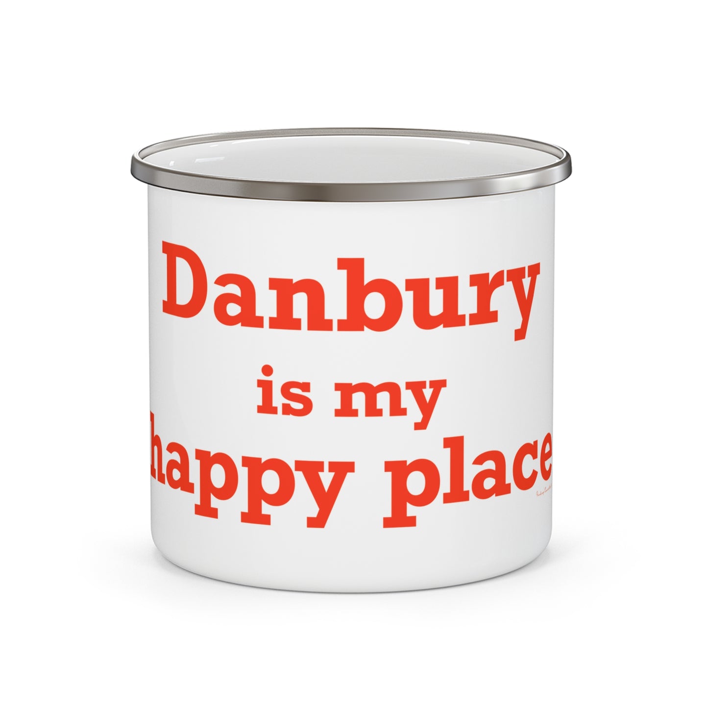 Danbury Is My Happy Place Enamel Camping Mug