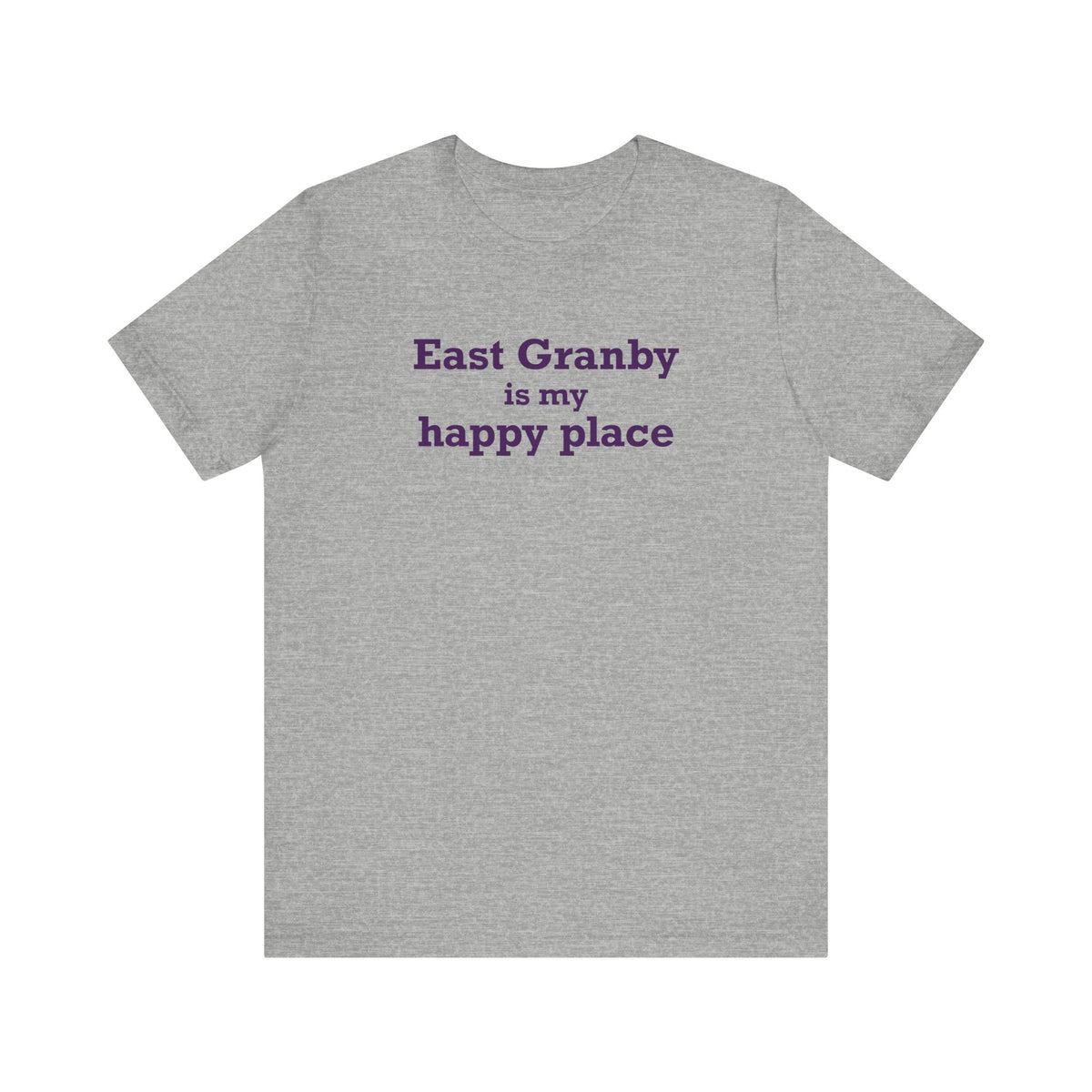 East Granby is My Happy Place Unisex Jersey Short Sleeve T-Shirt