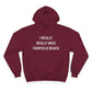 I Really Really Miss Fairfield Beach Champion Hoodie