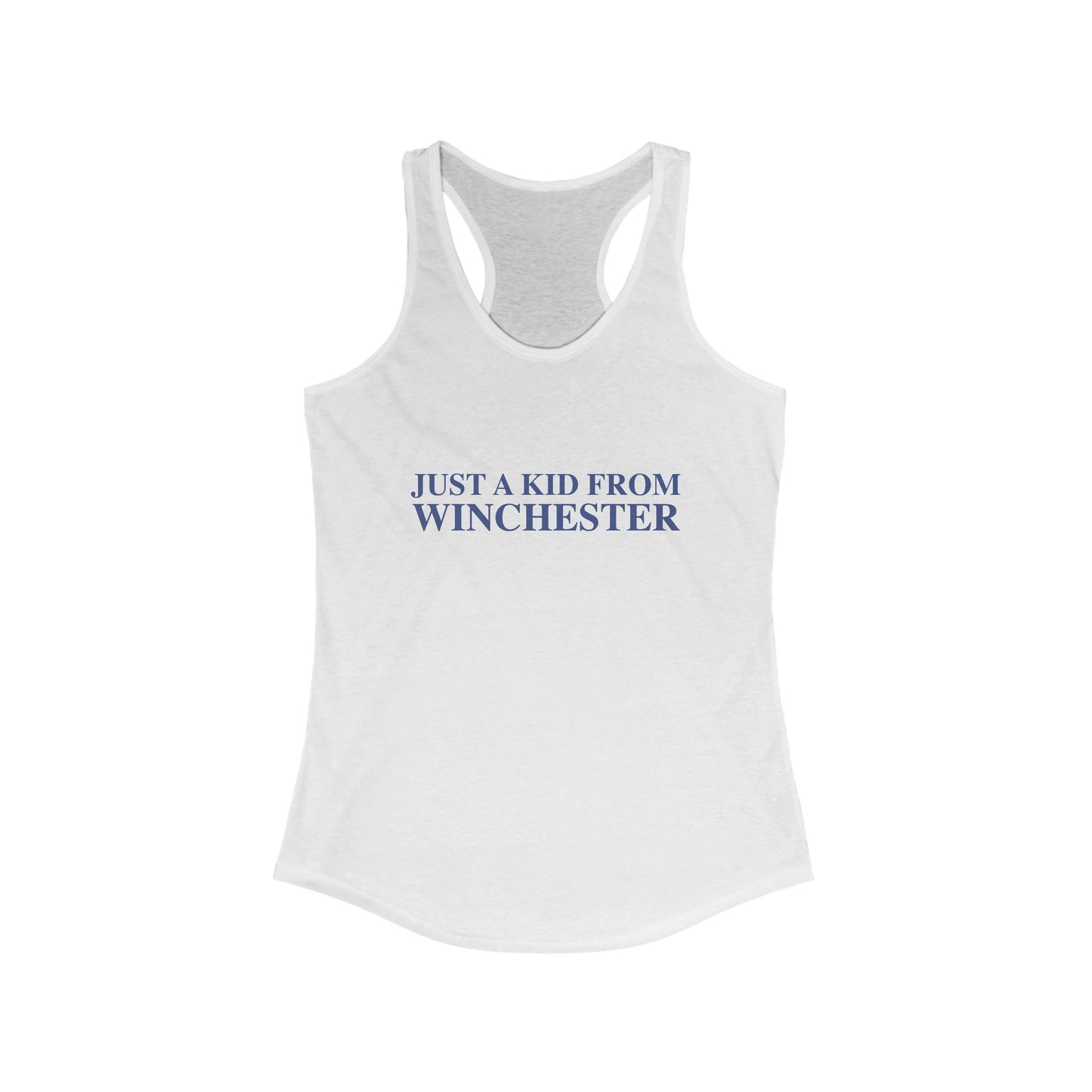 Just a kid from Winchester Women's Ideal Racerback Tank Top
