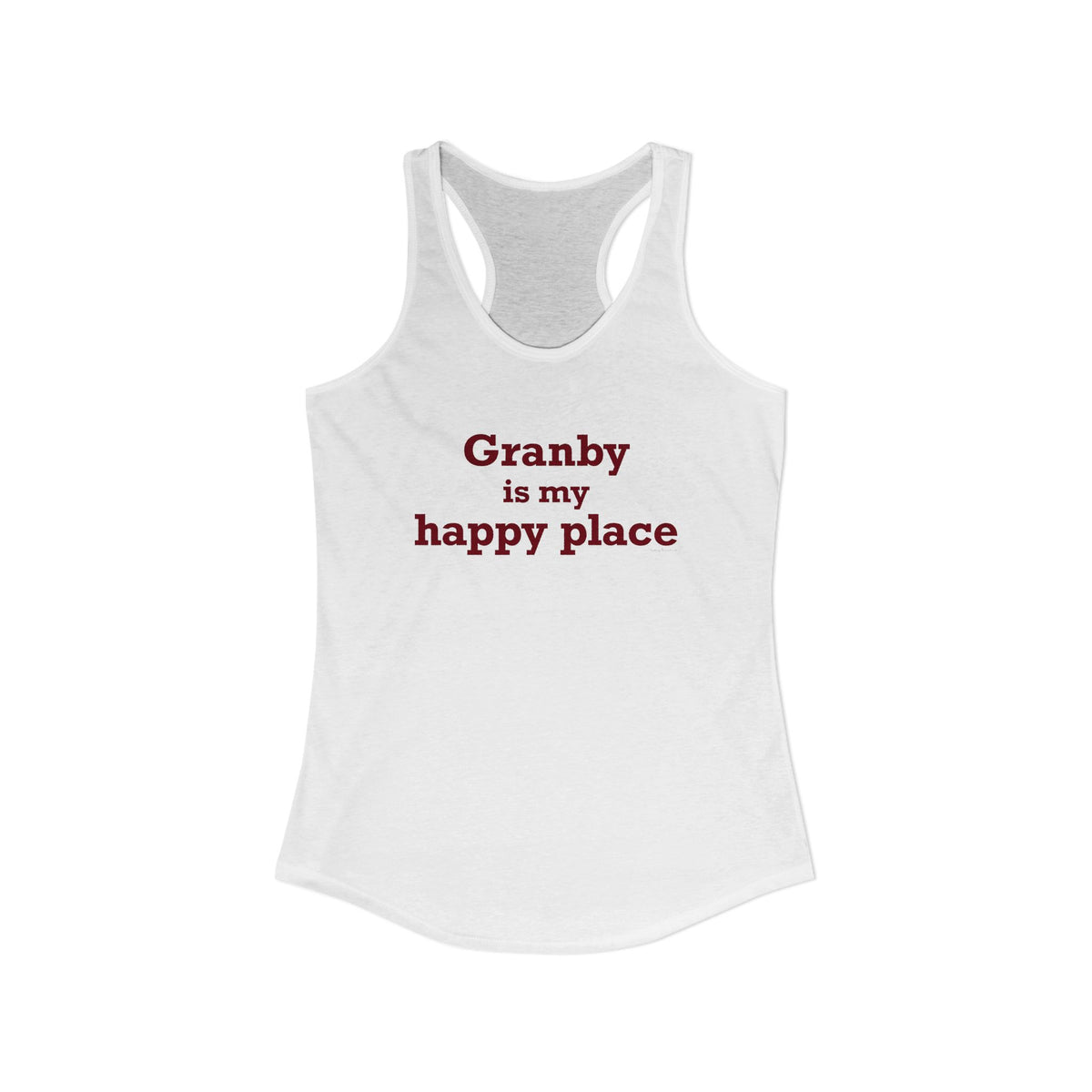 Granby is My Happy Place Women's Ideal Racerback Tank Top