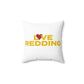 Love Redding Spun Polyester Square Pillow