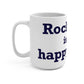 Rocky Hill is My Happy Place Mug 15oz