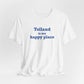 Tolland is My Happy Place Unisex Jersey Short Sleeve T-Shirt