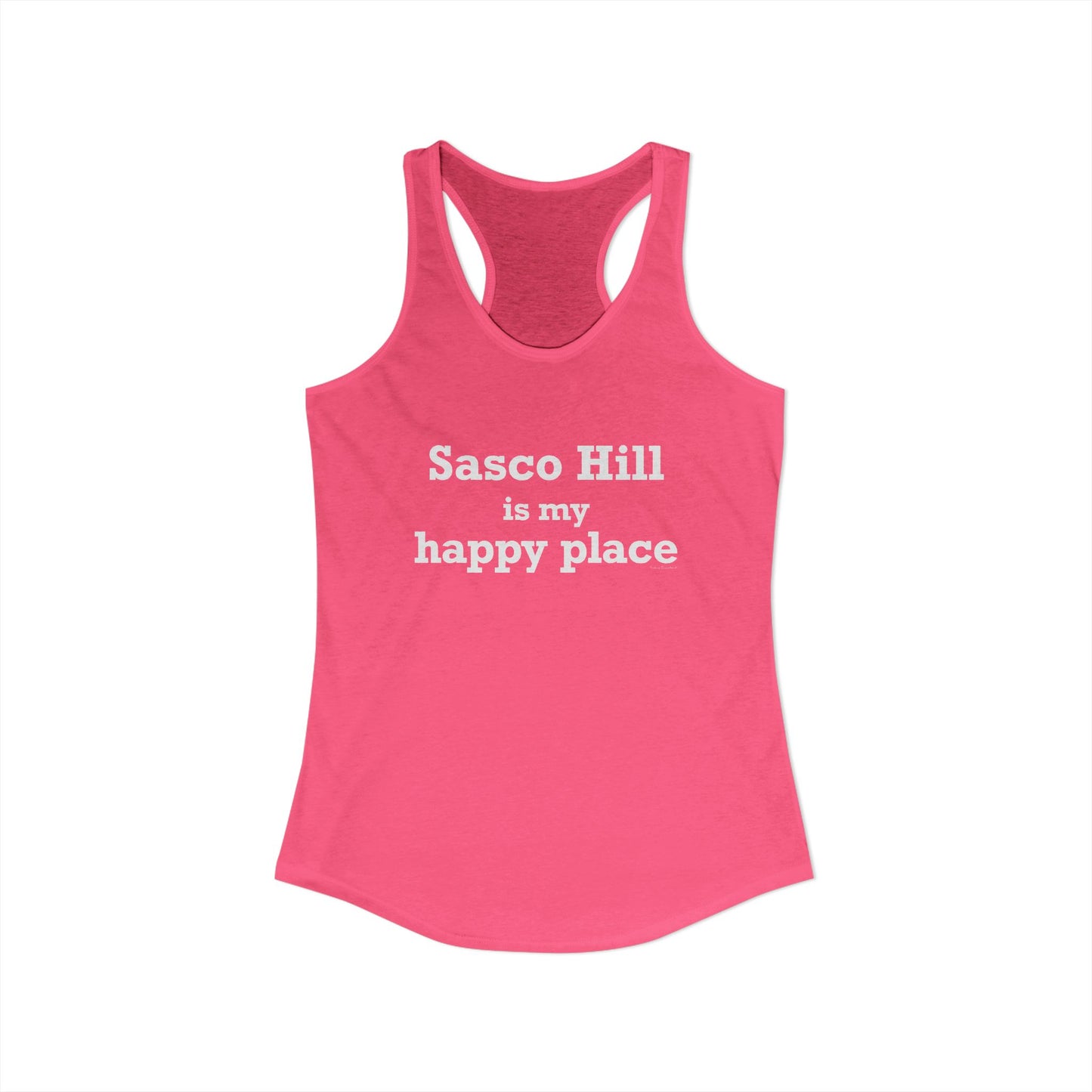 Sasco Hill is My Happy Place Women's Ideal Racerback Tank Top