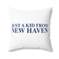 Just a kid from New Haven Polyester Square Pillow