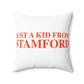 Just a kid from Stamford Spun Polyester Square Pillow