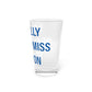 I Really Really Miss Vernon Pint Glass, 16oz