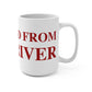 Just a kid from Deep River Mug 15oz