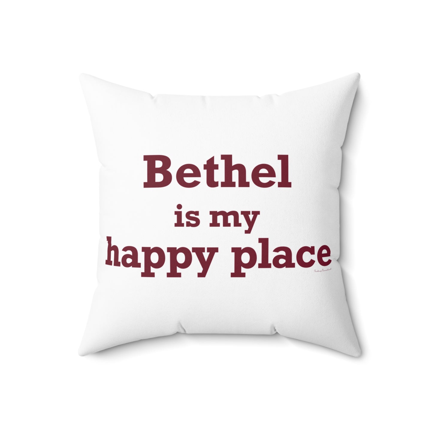 Bethel Is My Happy Place Spun Polyester Square Pillow
