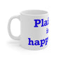 Plainville is My Happy Place Mug 11oz