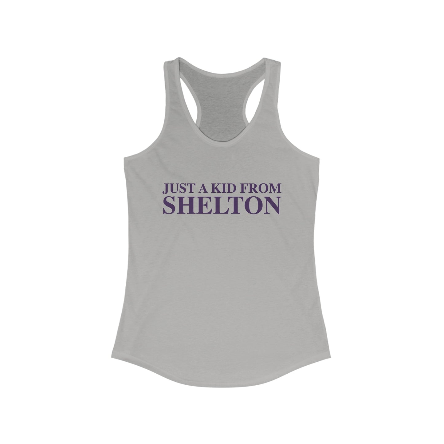 Just a kid from Shelton Women's Ideal Racerback Tank