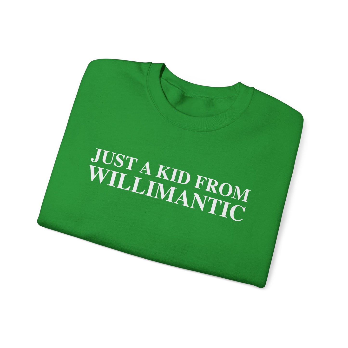 Just a kid from Willimantic Unisex Heavy Blend™ Crewneck Sweatshirt