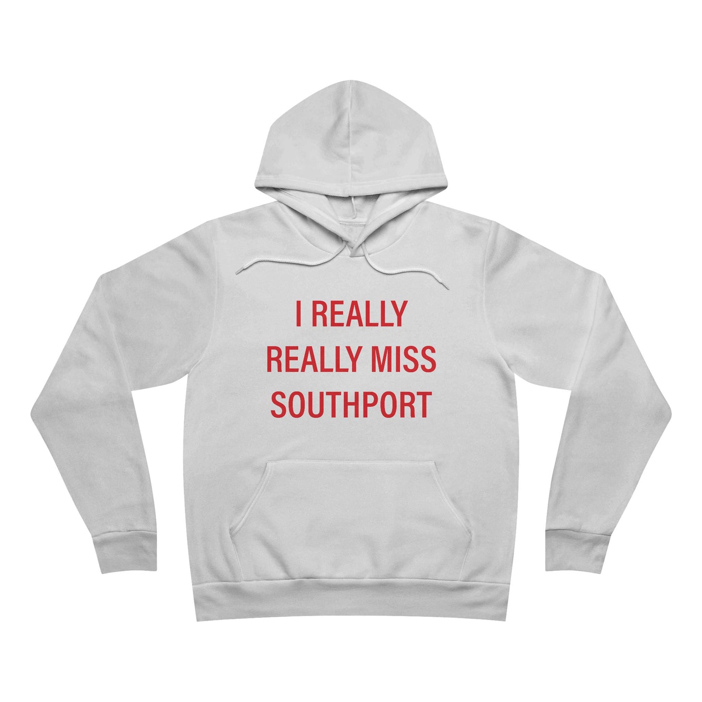 I Really Really Miss Southport Unisex Sponge Fleece Pullover Hoodie