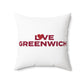 Love Greenwich Spun Polyester Square Pillow