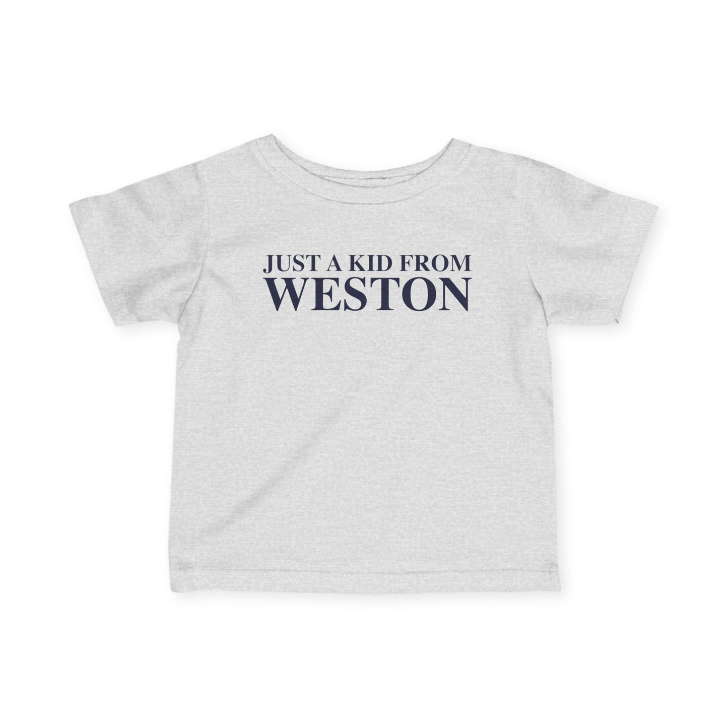 Just a kid from Weston Infant Fine Jersey T-Shirt