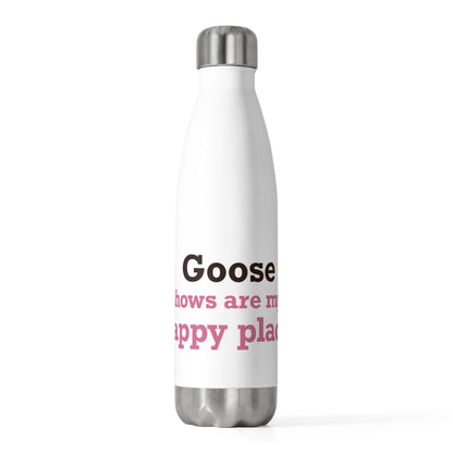 Goose Shows Are My Happy Place - Pink & Espresso 20oz Insulated Bottle