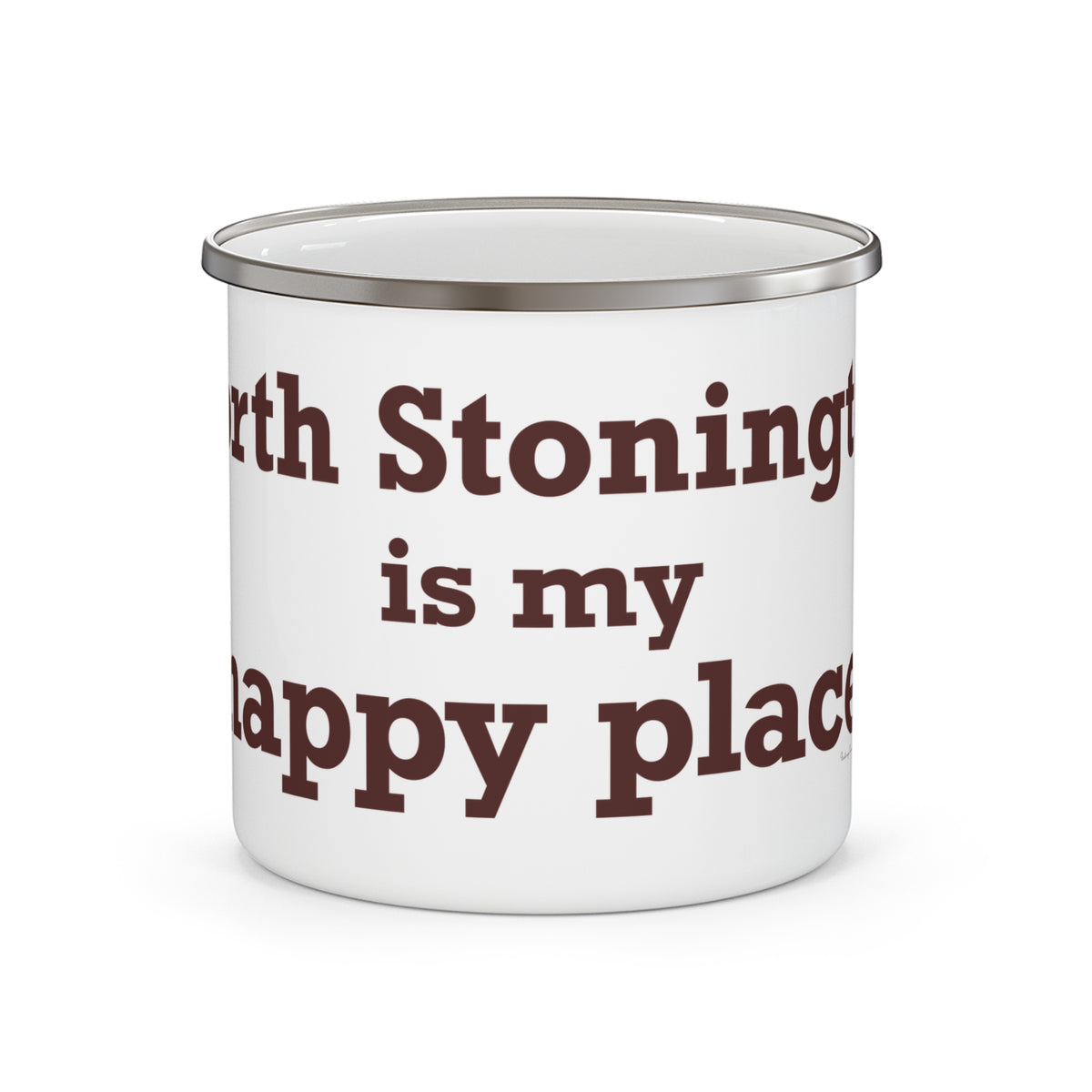 North Stonington is My Happy Place Camping Mug