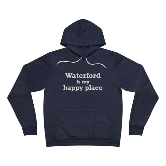 Waterford is My Happy Place Unisex Sponge Fleece Pullover Hoodie