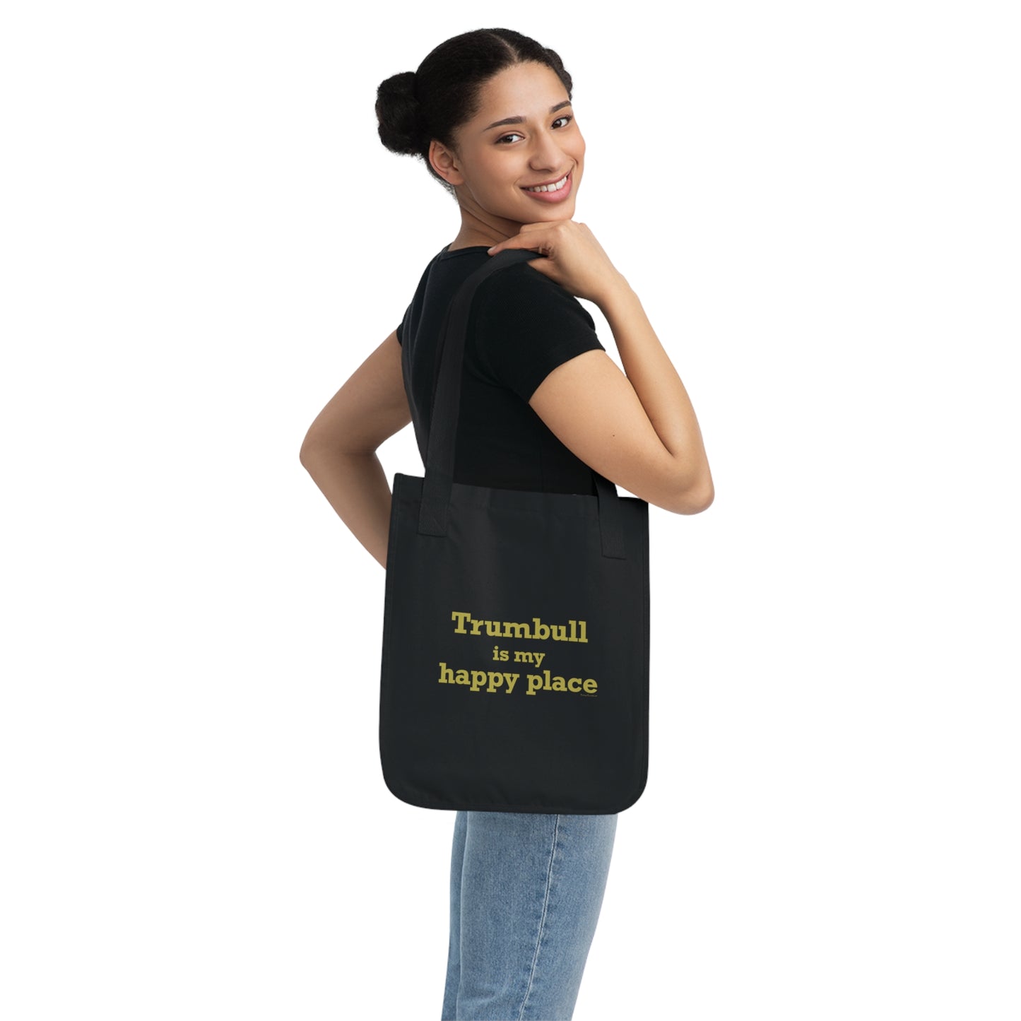 Trumbull Is My Happy Place Organic Canvas Tote Bag
