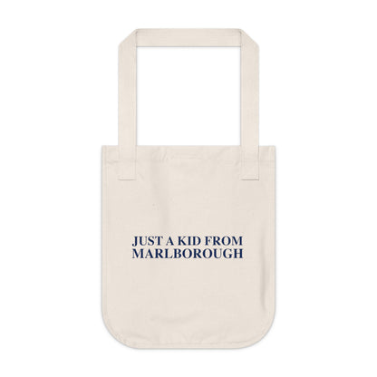 Just a kid from Marlborough Organic Canvas Tote Bag