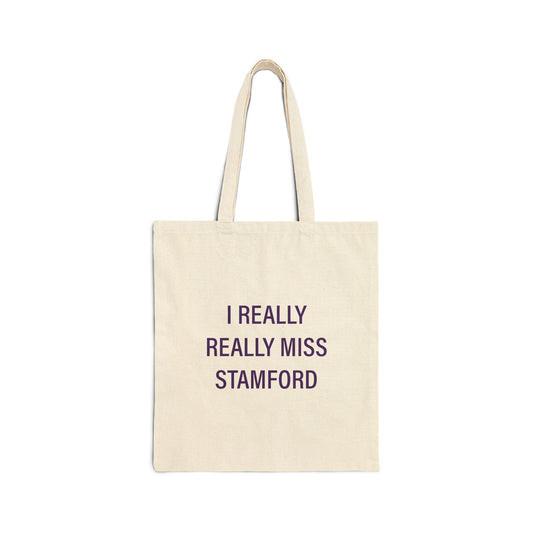 I Really Really Miss Stamford Cotton Canvas Tote Bag