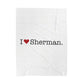 I Heart Sherman. Velveteen Plush Blanket