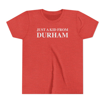 Just a kid from Durham Youth Short Sleeve T-Shirt