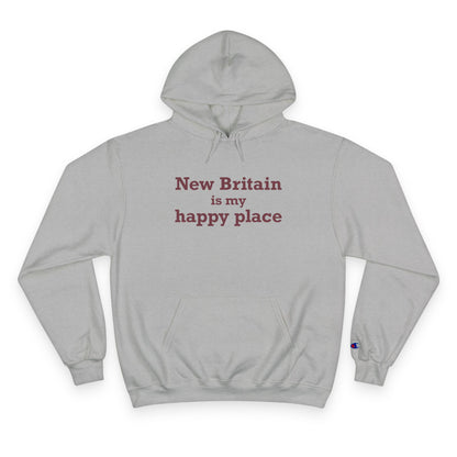 New Britain is My Happy Place Champion Hoodie