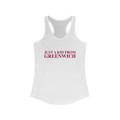 Just a kid from Greenwich Women's Ideal Racerback Tank Top